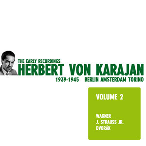 Herbert Von Karajan - The Early Recordings Vol. 2