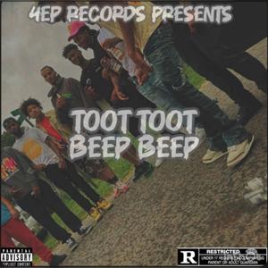 TOOT TOOT BEEP BEEP (Explicit)