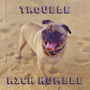 Trouble (Explicit)