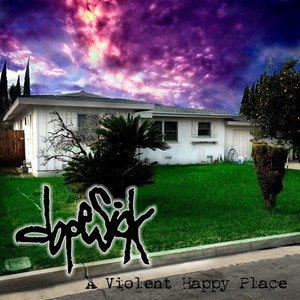 A Violent Happy Place (Explicit)