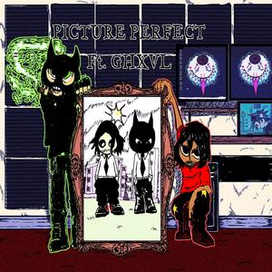 Picture Perfect (feat. HELLBENT GV) (Explicit)