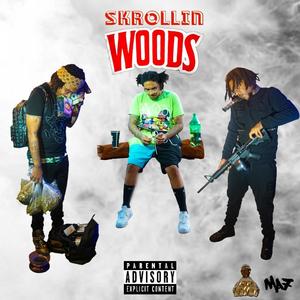 $kroll 'n' woods (Explicit)