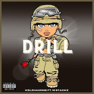 Drill (feat. 10 stackz) [Explicit]