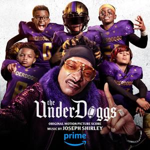 The Underdoggs (Original Motion Picture Score)