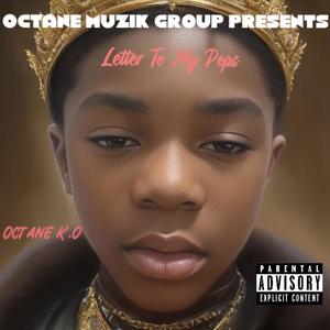 Letter To My Pops (Explicit)