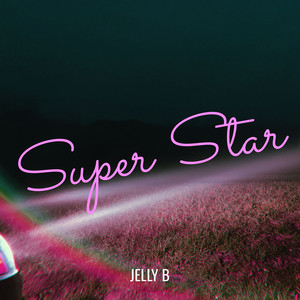 Super Star (Explicit)