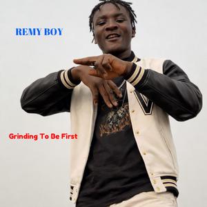 Grinding To Be First (Explicit)