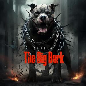 The Big Bark (Explicit)