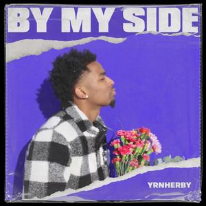 BY MY SIDE (Explicit)