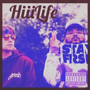 HiiiLiFE (feat. Hiiwalker & Don Damus) [Explicit]