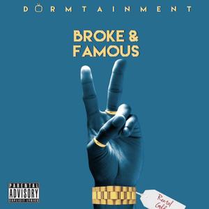 Broke & Famous 2 (Explicit)