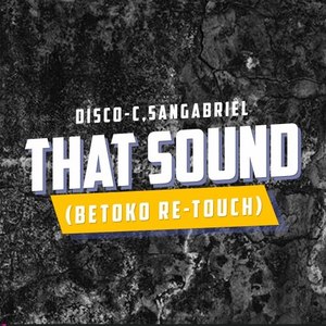 That Sound (Betoko Re-Touch)