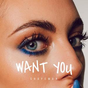 Want You (Radio Edit)