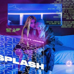 Splash (Chill Mix) [Explicit]