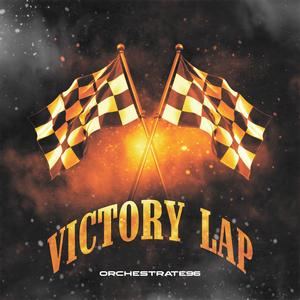 Victory Lap (Explicit)