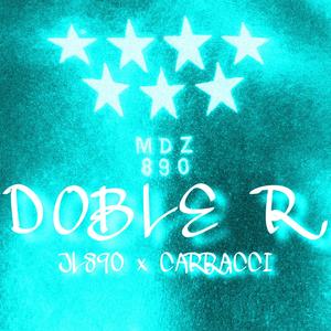 DOBLE R (feat. Carracci) [Explicit]