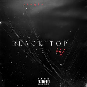 Black Top (Explicit)