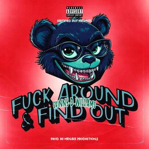 **** Around & Find Out (Explicit)
