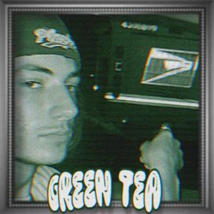 GREEN TEA (Explicit)