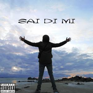 Sai Di Mi