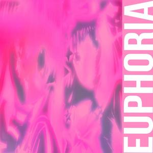 Euphoria (Explicit)