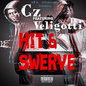 Hit & Swerve (feat. Veligotti)