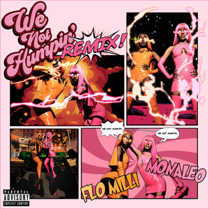 We Not Humping (Remix) [Explicit]