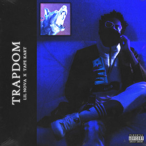 Trapdom (Explicit)