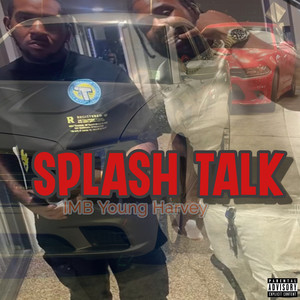 Splash Talk (Explicit)