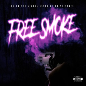 FREE SMOKE (Explicit)