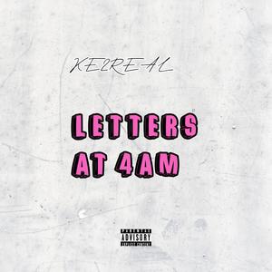 Letters At 4AM (Explicit)