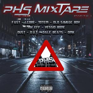 PHS Mixtape (parte 1) [Explicit]