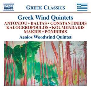 Chamber Music (Woodwind Quintets) - ANTONIOU, T. / BALTAS, A. / CONSTANTINIDIS, Y. (Greek Wind Quintets) [Aeolos Woodwind Quintet]