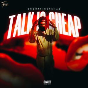 Talk Is Cheap (Explicit)