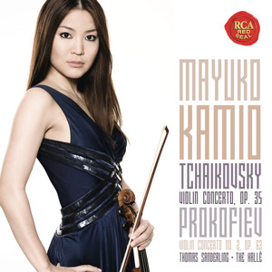 Tchaikovsky: Violin Concerto, Op. 35 & Prokofiev: Violin Concerto No. 2, Op. 63