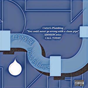 Let Me Be Your Plumber (Explicit)