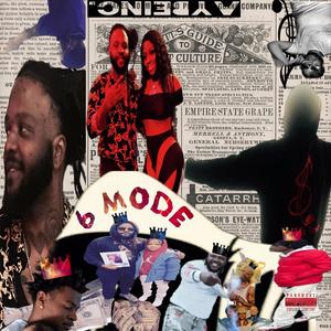 AyBe PrOetQ - 6 Mode (feat. Tre Icy, Tedro Dolla & Money Makin Mo)