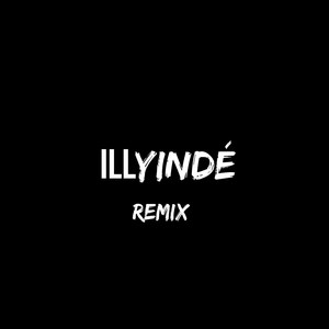 Illyinde Remix (The Cypher)(Remix)