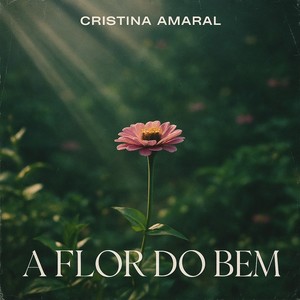 A Flor Do Bem
