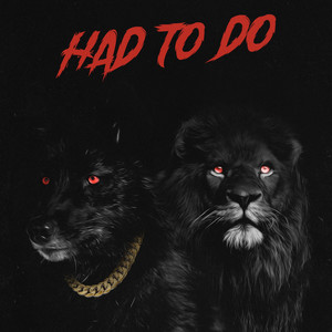 Had to Do (Explicit)