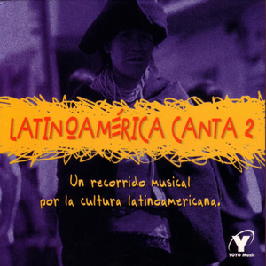 Latinoamérica Canta 2