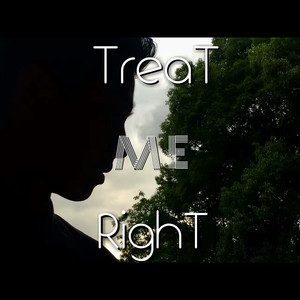Treat Me Right