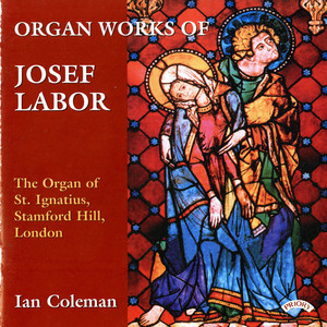 Organ Works of Josef Labor