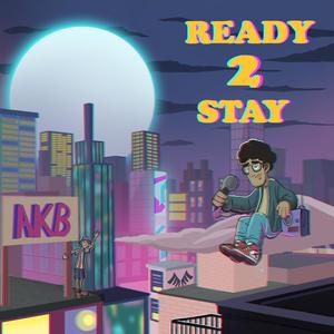 Ready 2 Stay(feat. Class-E)