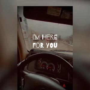 Im Here For You (Explicit)