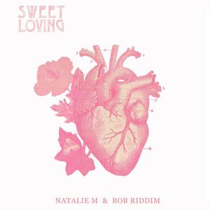 Sweet Loving (feat. Bob Riddim)