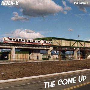 The Come Up (Explicit)