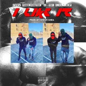 I LIKE IT (Explicit)