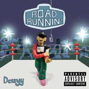 Road Runnin' (Explicit)