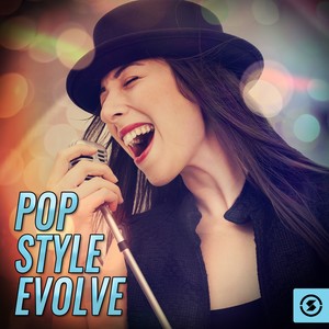 Pop Style Evolve